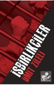 İmzalı-İşbirlikçiler - Ümit Zileli - Halk Kitabevi İmzalı-İşbirlikçiler - Ümit Zileli - Halk Kitabevi