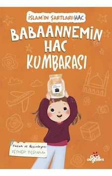 Babaannemin Hac Kumbarası, İslam In Şartları Hac Babaannemin Hac Kumbarası, İslam In Şartları Hac