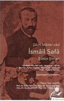 Şair-i Mader-zad İsmail Safa-Bütün Şiirleri - Bahir Selçuk -  Özcan Bayrak - Hiperlink