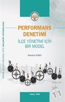 Performans Denetimi - İlçe Yönetimi İçin Bir Model- TİAV Performans Denetimi - İlçe Yönetimi İçin Bir Model- TİAV