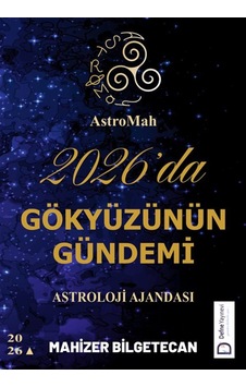 Astromah 2026'da Gökyüzünün Gündemi - Astroloji Ajandası / Mah...