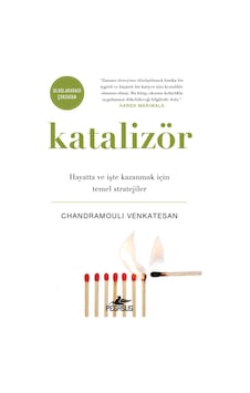 Katalizör: Hayatta ve İşte Kazanmak için Temel Stratejiler