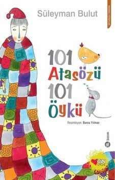 101 Atasözü 101 Öykü Can Çocuk Yayınları Korunaklı Poşetle 101 Atasözü 101 Öykü Can Çocuk Yayınları Korunaklı Poşetle