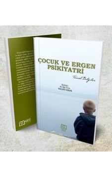 Çocuk ve Ergen Psikiyatri Temel Bilgiler- NEÜ Yayınları