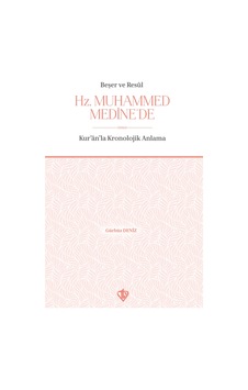 Beşer Ve Resul Hz. Muhammed Medine'de / Türkiye Diyanet Vakfı Yayınları / 9786254282942 Beşer Ve Resul Hz. Muhammed Medine'de / Türkiye Diyanet Vakfı Yayınları / 9786254282942