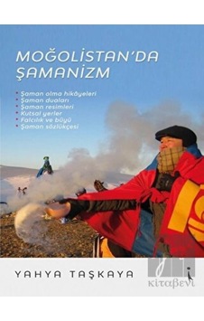Moğolistan'da Şamanizm - Yahya Taşkaya - İkinci Adam Yayınları