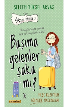 Başıma Gelenler Şaka Mı Selcen Yüksel Arvas Başıma Gelenler Şaka Mı Selcen Yüksel Arvas