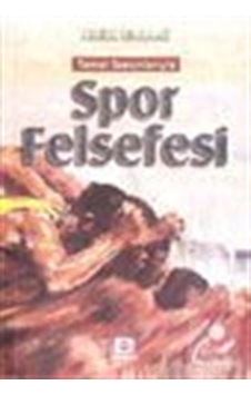 Spor Felsefesi - Attilla Erdemli - E Yayınları
