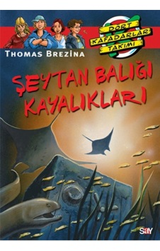 Dört Kafadarlar Takımı 33-Şeytan Balığı Kayalıkları - Thomas Brezina - Say Çocuk