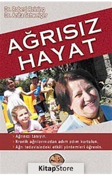 Ağrısız Hayat - Anita Schweiger - Robert Reining - Gelecek Atölyesi Ağrısız Hayat - Anita Schweiger - Robert Reining - Gelecek Atölyesi