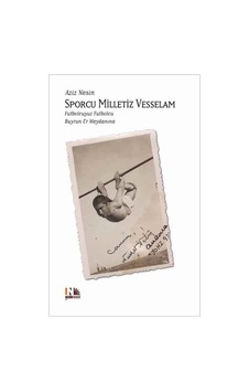 Sporcu Milletiz Vesselam - Aziz Nesin - Nesin Yayınevi