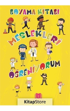 Meslekleri Öğreniyorum Boyama Kitabı / Emine Yıldızgil Meslekleri Öğreniyorum Boyama Kitabı / Emine Yıldızgil