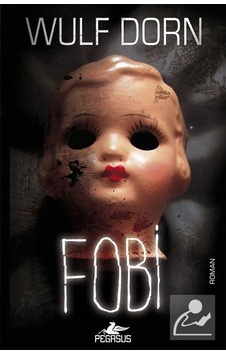 Fobi / Wulf Dorn Fobi / Wulf Dorn