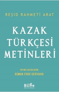 Kazak Türkçesi Metinleri-Bilge Kültür Sanat Kazak Türkçesi Metinleri-Bilge Kültür Sanat
