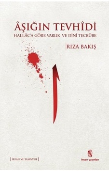 Aşığın Tevhidi - Rıza Bakış - İnsan Yayınları Aşığın Tevhidi - Rıza Bakış - İnsan Yayınları