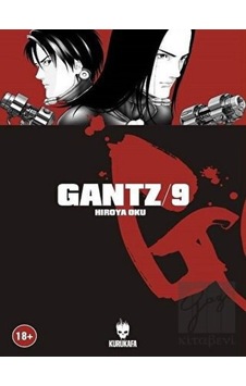 Gantz Cilt 9 - Hiroya Oku - Kurukafa
