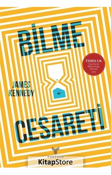 Bilme Cesareti / James Kennedy