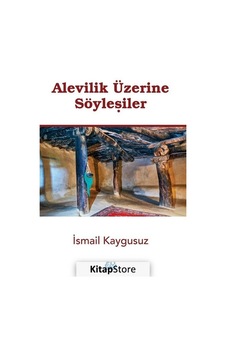 Alevilik Üzerine Söyleşiler - İsmail Kaygusuz - Su Yayınları