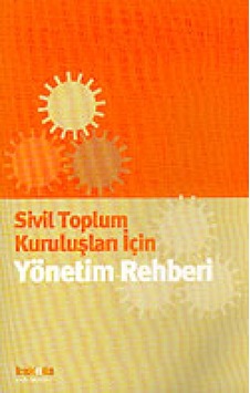 Sivil Toplum Kuruluşları İçin Yönetim Rehberi- Kaknüs Yayınları