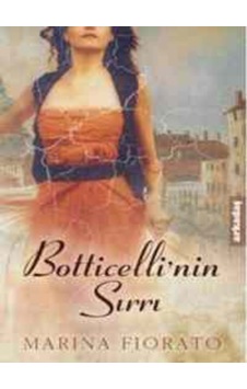 Botticelli'nin Sırrı - Marina Fiorato - Arkadaş Yayıncılık Botticelli'nin Sırrı - Marina Fiorato - Arkadaş Yayıncılık