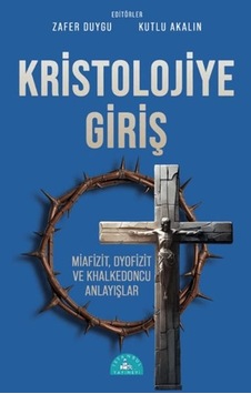 Kristolojiye Giriş - Bıso-893438 Kristolojiye Giriş - Bıso-893438