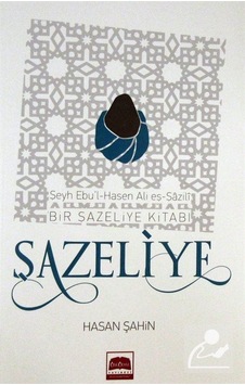 Şazeliye / Hasan Şahin Şazeliye / Hasan Şahin