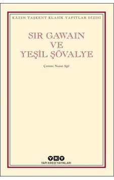 Sir Gawain ve Yeşil Şövalye- Yapı Kredi Yayınları