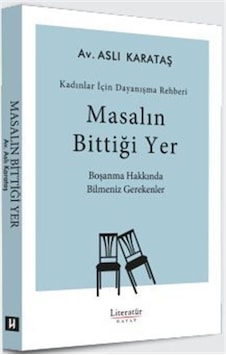 Masalın Bittiği Yer & Kadınlar İçin Dayanışma Rehberi Boşanma ...