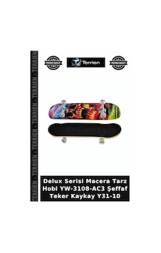 Delux Serisi Macera Tarz Hobi Yw-3108-ac3 Şeffaf Teker Kaykay Y31-10 Delux Serisi Macera Tarz Hobi Yw-3108-ac3 Şeffaf Teker Kaykay Y31-10