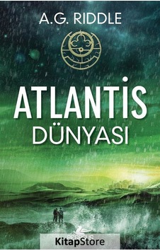 Kitapstore- Atlantis Dünyası / Kökenin Gizemi 3 / A. G. Riddle