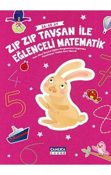 Zıpzıp Tavşan ile Eğlenceli Matematik (36 - 48 Ay) - Hatice Esra Neccar - Çamlıca Çocuk Yayınları Zıpzıp Tavşan ile Eğlenceli Matematik (36 - 48 Ay) - Hatice Esra Neccar - Çamlıca Çocuk Yayınları