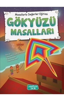 Gökyüzü Masalları - Şebnem Güler Karacan - Yediveren Çocuk Gökyüzü Masalları - Şebnem Güler Karacan - Yediveren Çocuk