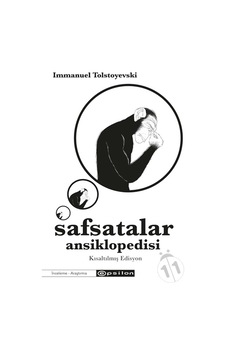 Safsatalar Ansiklopedisi - Kısaltılmış Edisyon - Immanuel Tolstoyevski - Epsilon Yayınevi Safsatalar Ansiklopedisi - Kısaltılmış Edisyon - Immanuel Tolstoyevski - Epsilon Yayınevi
