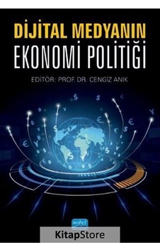 Dijital Medyanın Ekonomi Politiği- Nobel Akademik Yayıncılık