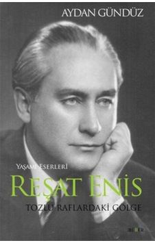 Reşat Enis Tozlu Raflardaki Gölge - Aydan Gündüz - Kafe Kültür Yayıncılık Reşat Enis Tozlu Raflardaki Gölge - Aydan Gündüz - Kafe Kültür Yayıncılık
