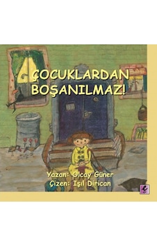 Çocuklardan Boşanılmaz! - Olcay Güner - Efil Yayınevi Yayınları Çocuklardan Boşanılmaz! - Olcay Güner - Efil Yayınevi Yayınları
