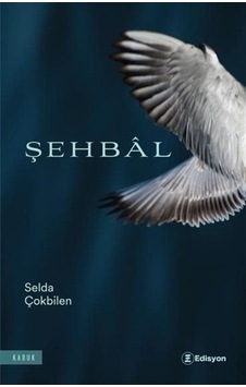 Şehbal - Selda Çokbilen - Edisyon Kitap