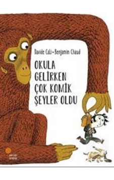 Mercankitap Okula Gelirken Çok Komik Şeyler Oldu / Davide Cali