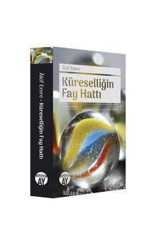 Küreselliğin Fay Hattı - Akif Emre - Büyüyenay Yayınları