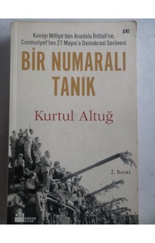 Bir Numaralı Tanık/kurtul Altuğ Bir Numaralı Tanık/kurtul Altuğ
