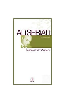 İnsanın Dört Zindanı / 02 Cep Kitapları / Dr. Ali Şeriati İnsanın Dört Zindanı / 02 Cep Kitapları / Dr. Ali Şeriati