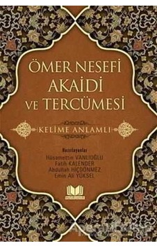 Ömer Nesefi Akaidi ve Tercümesi Ömer Nesefi Akaidi ve Tercümesi