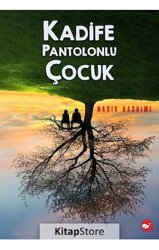 Kitapstore Kadife Pantolonlu Çocuk / Nadia Hashimi Kitapstore Kadife Pantolonlu Çocuk / Nadia Hashimi