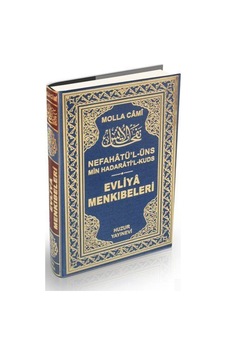 Evliya Menkıbeleri / Nefahatül Üns (Şamua) / Molla Cami 9786054606702