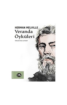 Veranda Öyküleri - Herman Mellville - VakıfBank Kültür Yayınları