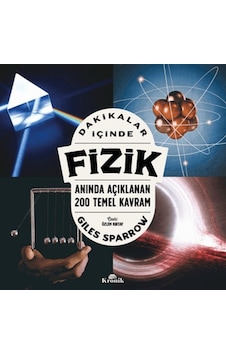 Dakikalar İçinde Fizik - Anında Açıklanan 200 Temel Kavram Dakikalar İçinde Fizik - Anında Açıklanan 200 Temel Kavram