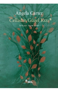 Celladın Güzel Kızı / Angela Carter Celladın Güzel Kızı / Angela Carter