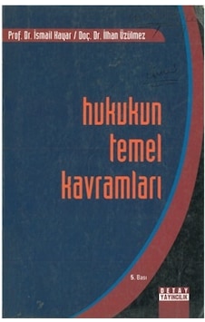 Hukukun Temel Kavramları ismail Kayar 5. Bas. 2.el İadesiz