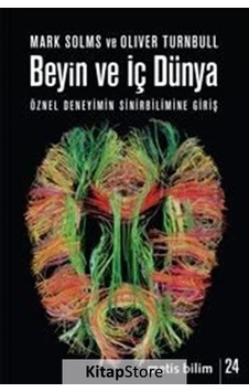 Beyin ve İç Dünya - Oliver Turnbull - Mark Solms - Metis Yayınları Beyin ve İç Dünya - Oliver Turnbull - Mark Solms - Metis Yayınları
