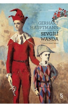 Sevgili Wanda - Modern Klasikler - Gerhart Hauptmann - Everest Yayınları
